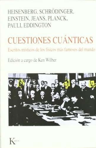 Cuestiones Cuanticas (ed.arg.) - Ken Wilber