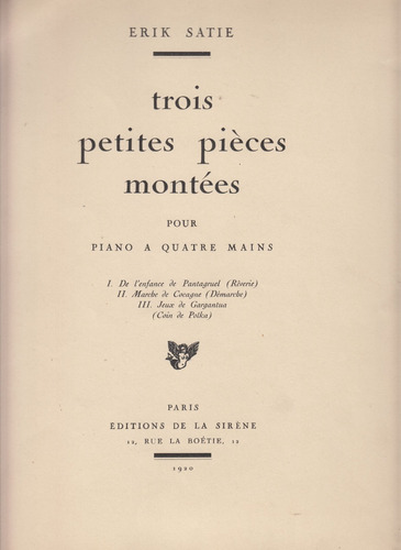 1920 Partitura Erik Satie Trois Petites Pieces Montees Piano