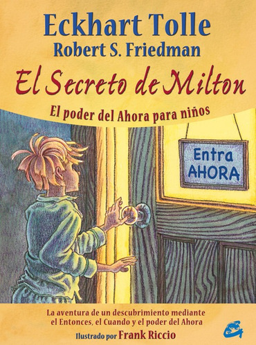 Imagen 1 de 1 de Libro Secreto De Milton, Poder Del Ahora Para Niños