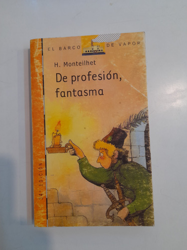 De Profesión, Fantasma. H Monteilhet (Usado)