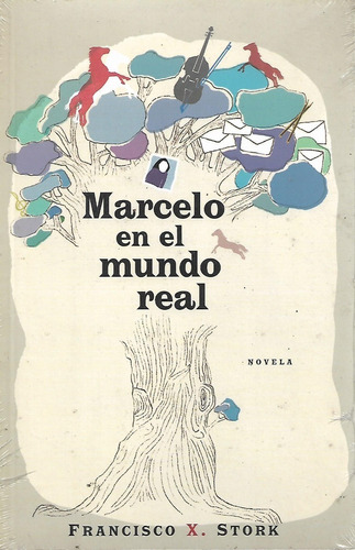 Libro Fisico Marcelo En El Mundo Real Francisco X Stork