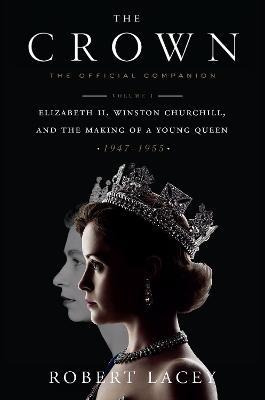 Libro The Crown: The Official Companion, Volume 1 : Eliza...