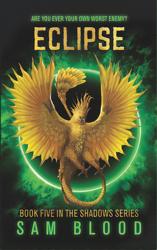 Eclipse: Book Five In The Shadows Series, De Blood, Sam. Editorial Lightning Source Inc, Tapa Blanda En Inglés
