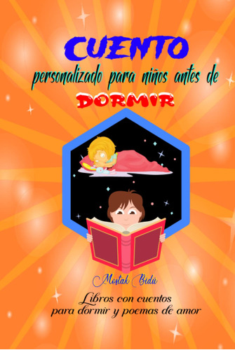 Cuento Personalizado Para Niños Antes De Dormir: Libros Con