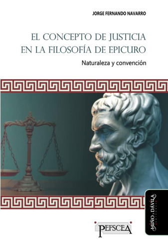 Libro: El Concepto De Justicia En La Filosofía De Epicuro: N