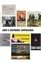 Arte E Ativismo: Antologia