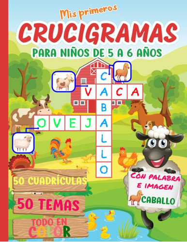 Libro: Mis Primeros Crucigramas Para Niños De 5 A 6 Años: 50