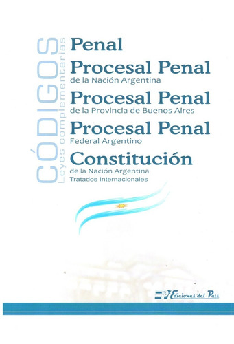 Codigo Penal Procesal Nac Y Pcia Y Constitucion - 4 X 1 Dyf