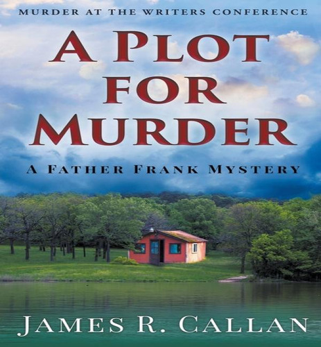 A Plot For Murder, De James R Callan. Editorial Pennant Pub., Tapa Blanda En Inglés
