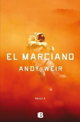 El Marciano - Andy Weir