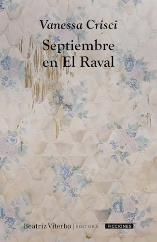 Septiembre En El Raval - Vanesa Crisci, De Crisci, Vanesa. 