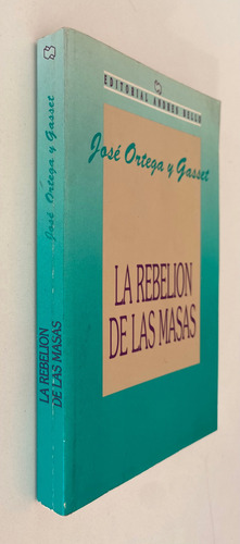 La Rebelión De Las Masas / José Ortega Gasset / Andrés Bello (Usado)
