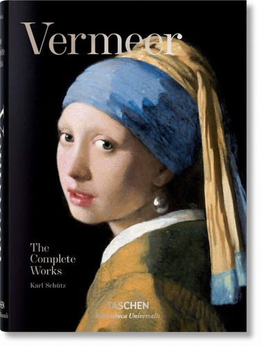 Vermeer: The Complete Works (t.d) -bu-