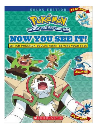 Now You See It! Kalos Edition - Autor. Eb07