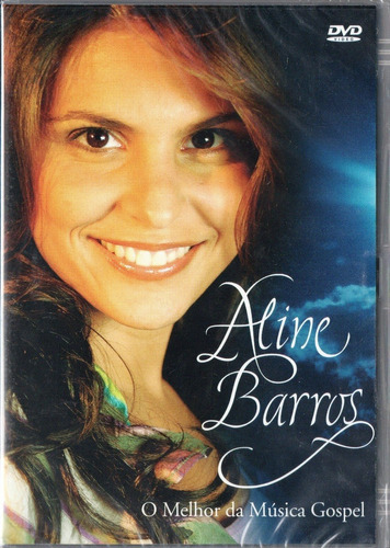 Dvd Aline Barros - O Melhor Da Música Gospel Sony Music