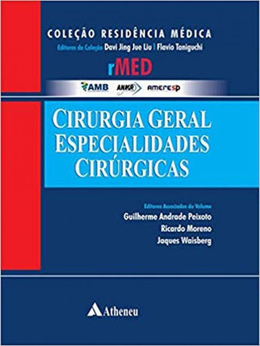 Cirurgia Geral: Especialidades Cirúrgicas, De Liu, Davi Jing Jue. Editora Atheneu, Capa Mole, Edição 1ª Edição - 2018 Em Português