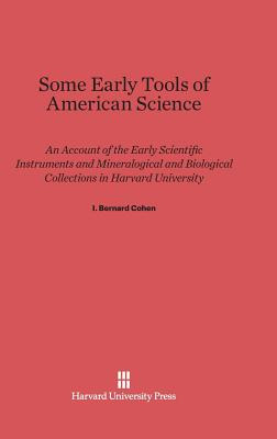 Libro Some Early Tools Of American Science - Cohen, I. Be...
