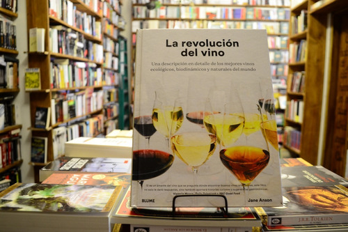 La Revolución Del Vino. Jane Anson.