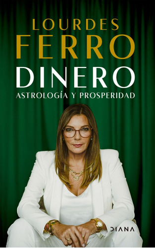 Imagen 1 de 8 de Dinero Astrologia Y Prosperidad - Lourdes Ferro