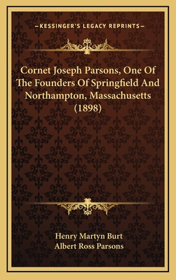 Libro Cornet Joseph Parsons, One Of The Founders Of Sprin...