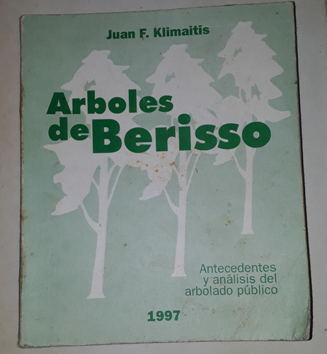 Árboles De Berisso - Juan F. Klimaitis 