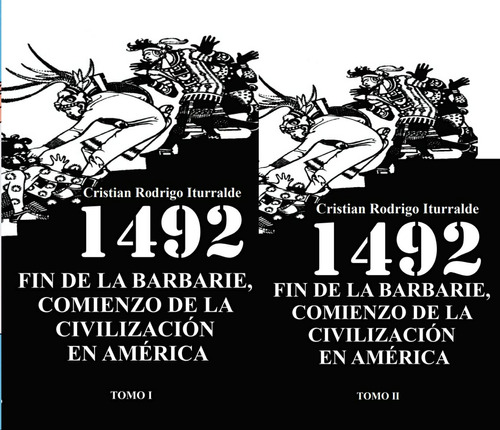 1492 Fin De La Barbarie Ti Y Tii - Cristian Iturralde
