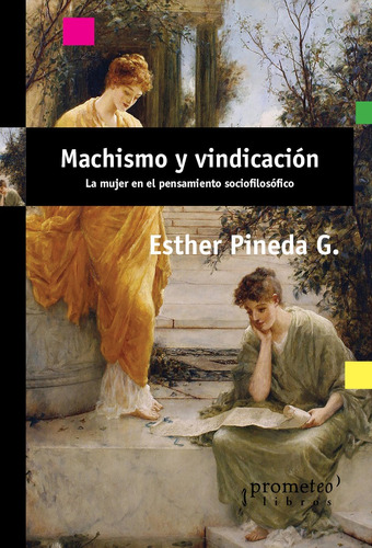 Machismo Y Vindicacion - Esther Pineda G.