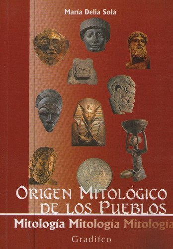 Origen Mitologico De Los Pueblos