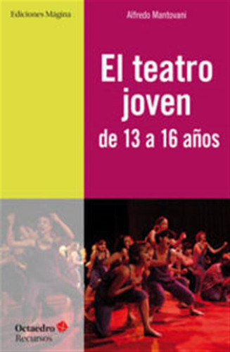 Teatro Joven De 13 A 16 Años,el - Mantovani Giribaldi,alfred