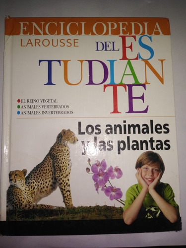 Enciclopedia Del Estudiante Los Animales Y Las Plantas.