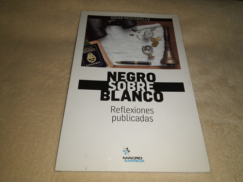 Negro Sobre Blanco - Oscar Moscariello