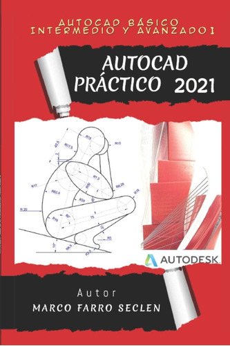 Libro: Autocad Práctico 2021: Básico, Intermedio Y Avanzado 