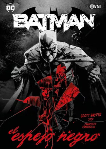 Batman : El Espejo Negro Ovni Press