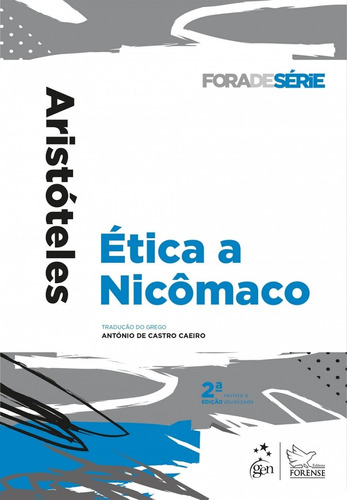 Coleção Fora de Série - Ética a Nicômaco, de Aristóteles. Editora Forense Ltda., capa mole em português, 2017