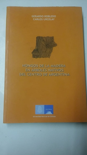 Hongos De La Madera En Arbol De  Robledo - Urcel Unc