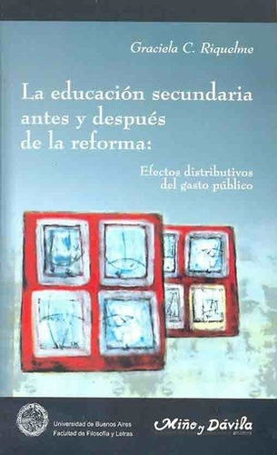 Educacion Secundaria Antes Y Despues De La Reforma Efectos D