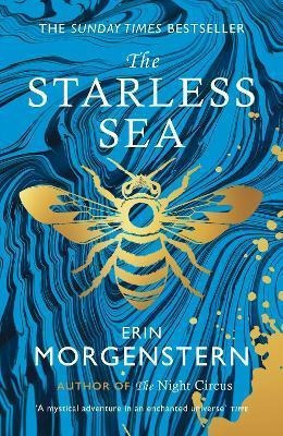 The Starless Sea : The Spellbinding Sunday Times Bestseller