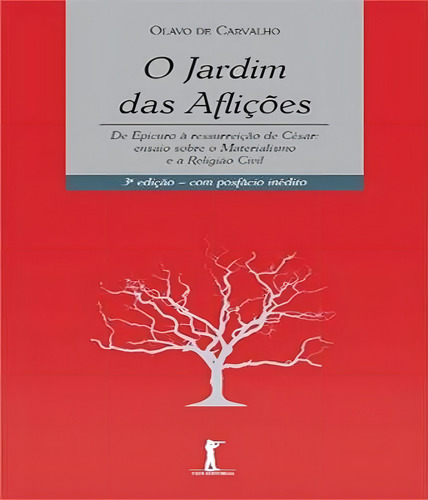 O Jardim Das Aflições