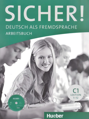 Sicher! C1.1 - Kursbuch Und Arbeitsbuch Mit Cd-rom