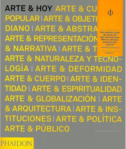 Arte & Hoy (Ed Español), de Eleanor Heartney. Editorial Phaidon, tapa blanda, edición 1 en español, 2013