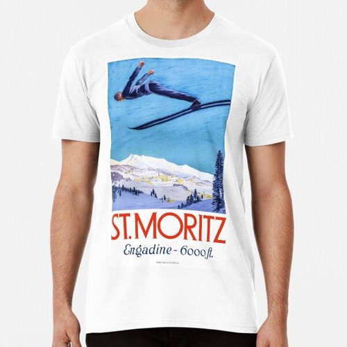 Remera 1928 St. Moritz Ski Jumper Suiza Travel Poster Algodo