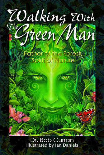 Libro: Walking With The Green Man: Father Of The Forest, Of