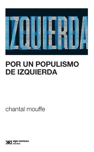Imagen 1 de 1 de Novedad: Por Un Populismo De Izquierda - Chantal Mouffe