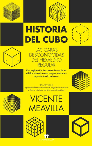 Historia Del Cubo, De Meavilla, Vicente. Editorial Guadalmazan En Español
