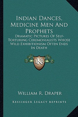 Libro Indian Dances, Medicine Men And Prophets: Dramatic ...