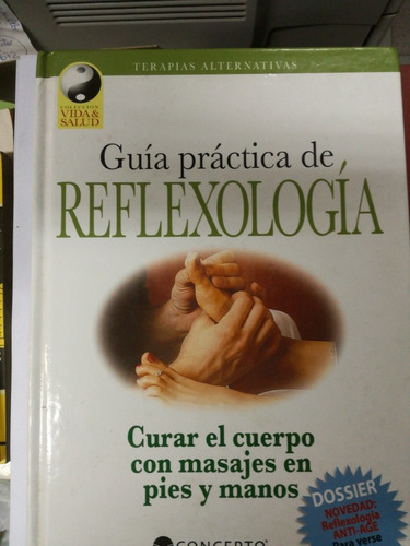 Guía Práctica De Reflexologia