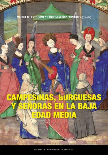 Libro Campesinas Burguesas Y Seãoras En La Baja Edad Med...