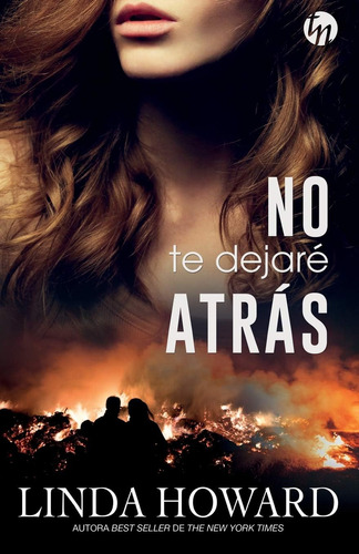 Libro: No Te Dejaré Atrás (spanish Edition)