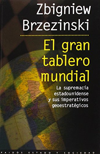 Libro El Gran Tablero Mundial De Zbigniew Brzezinski  Paidós