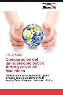 Comparacion Del Laringoscopio Optico Airtraq Con El De Ma...